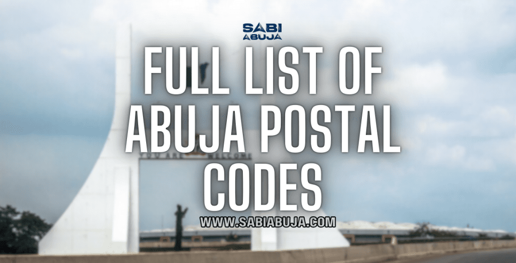 Complete Guide to Abuja Postal Codes SabiAbuja