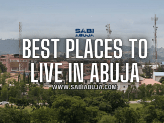 Best Places to Live in Abuja