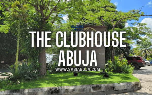 The Clubhouse Abuja SabiAbuja The Clubhouse Abuja SabiAbuja