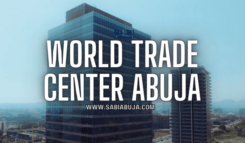 World Trade Center Abuja Commercial And Residential Towers SabiAbuja world-trade-center-abuja-commercial-and-residential-towers-sabiabuja