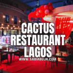 Cactus Restaurant Lagos