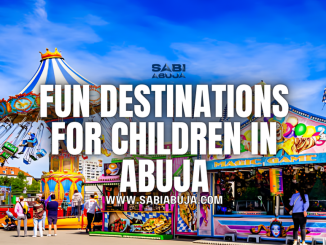 Fun Destinations for Children in Abuja