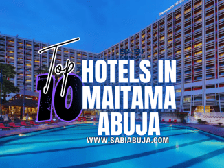 Top 10 Hotels in Maitama