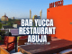 Bar Yucca Restaurant Abuja
