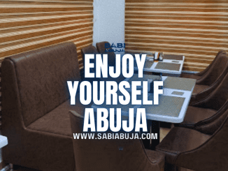 Enjoy Yourself Abuja