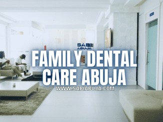 Family Dental Care Abuja