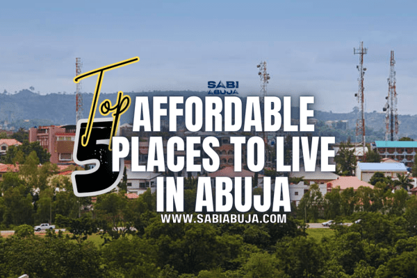 Affordable Places to Live in Abuja