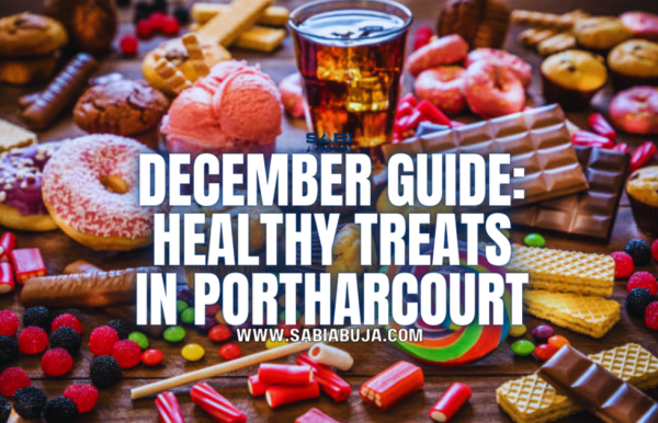 Healthy Treats in Port Harcourt
