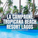 La Campagne Tropicana Beach Resort Lagos