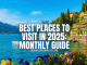 Best Places to Visit in 2025