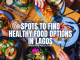 Healthy Food Spots in Lagos