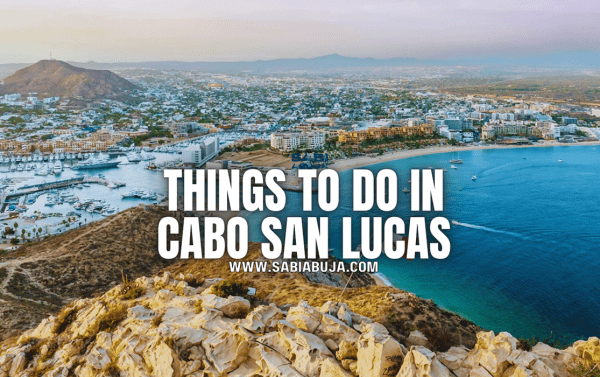 Things to Do in Cabo San Lucas