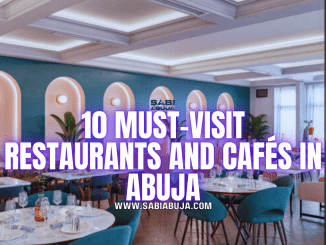 Must-Visit Restaurants in Abuja