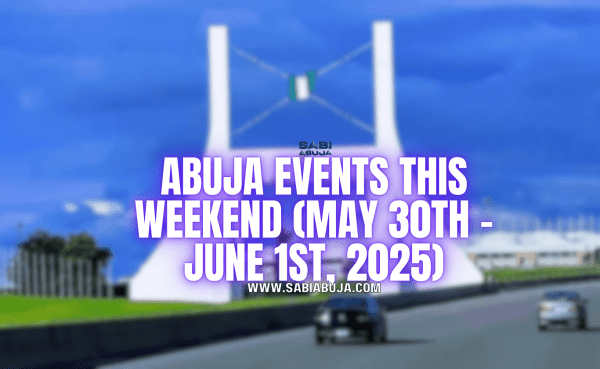Abuja Events This Weekend