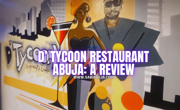 D’ Tycoon Restaurant Abuja