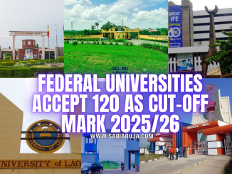 Federal Universities Accept 120 Cut-Off Mark