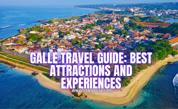 Galle Travel Guide: Best Attractions and Experiences