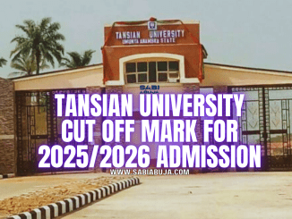 Tansian University Cut Off Mark