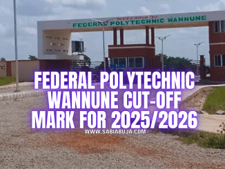 Federal Polytechnic Wannune Cut-Off Mark