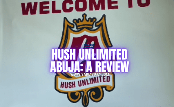 Hush Unlimited Abuja