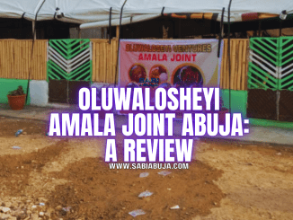 Oluwalosheyi Amala Joint Abuja