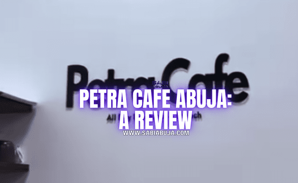 Petra Cafe Abuja