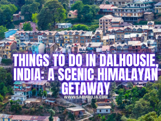 Things to Do in Dalhousie