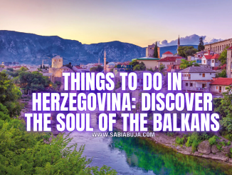 Things to Do in Herzegovina