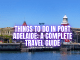 Things to Do in Port Adelaide