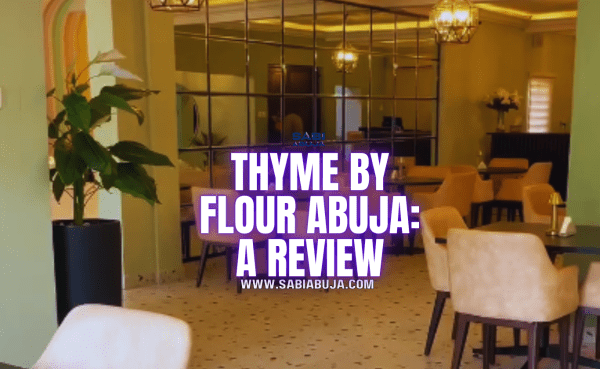 Thyme by Flour Abuja