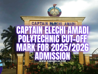 Captain Elechi Amadi Polytechnic Cut-Off Mark