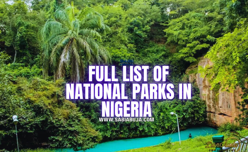 Full List of National Parks in Nigeria - SabiAbuja