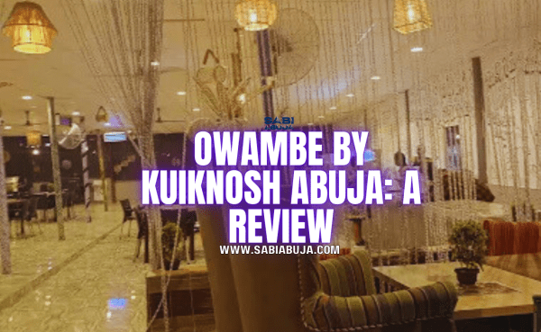 Owambe by KUIKNOSH Abuja