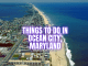 Things to Do in Ocean City