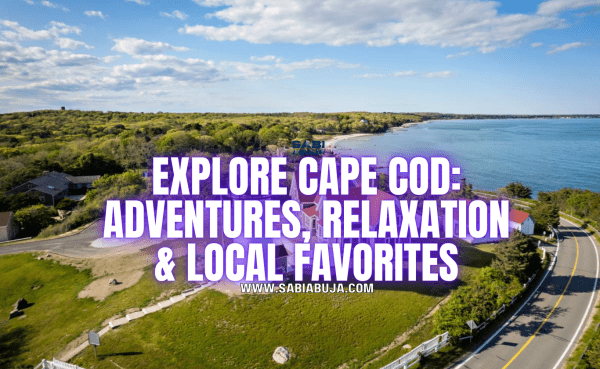 Things to Do in Cape Cod