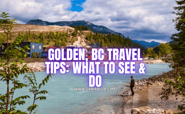 Golden, BC Travel Tips