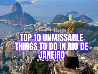 Top 10 Unmissable Things to Do in Rio de Janeiro
