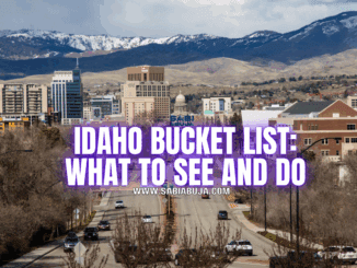 Things to Do in Idaho
