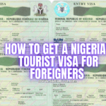 How to Get a Nigerian Tourist Visa