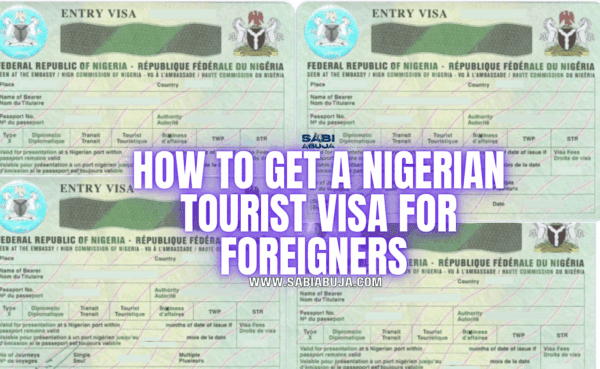 How to Get a Nigerian Tourist Visa