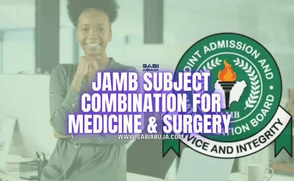 JAMB Subject Combination for Medicine