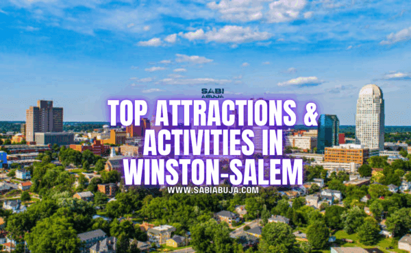 Top Attractions and Activities in Winston-Salem