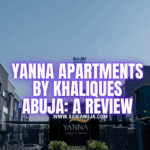 Yanna Apartments by Khaliques Abuja