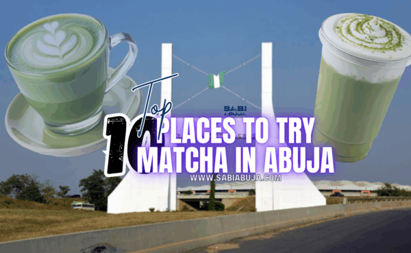 Matcha in Abuja