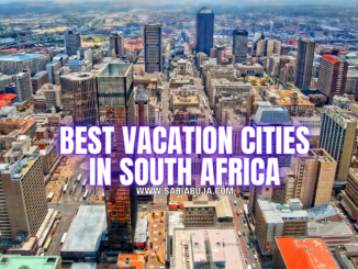 Best Vacation Cities in South Africa
