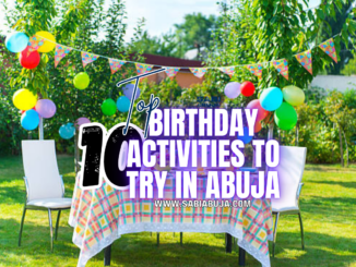 Birthday Activities in Abuja