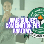 JAMB Subject Combination for Anatomy 