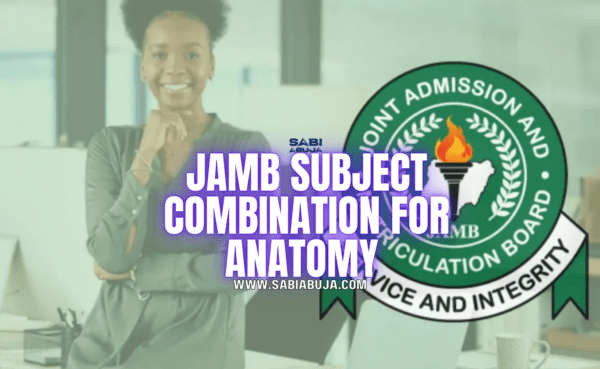 JAMB Subject Combination for Anatomy