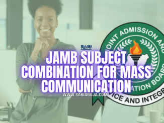JAMB Subject Combination for Mass Communication