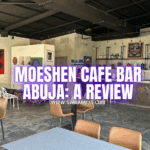 Moeshen Cafe Bar Abuja